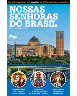 NOSSAS SENHORAS DO BRASIL