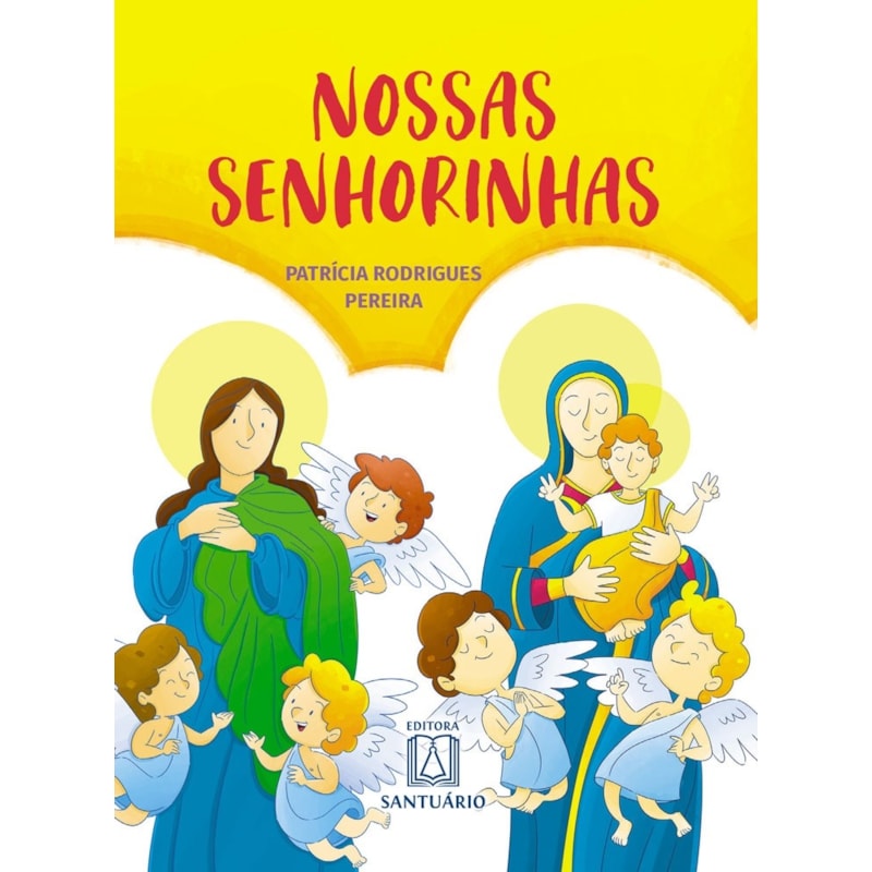NOSSAS SENHORINHAS