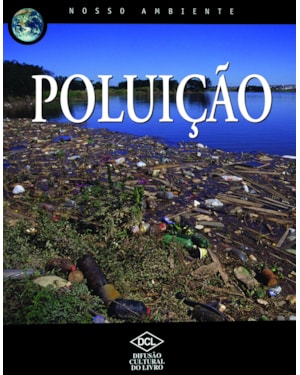 NOSSO AMBIENTE - POLUIÇÃO