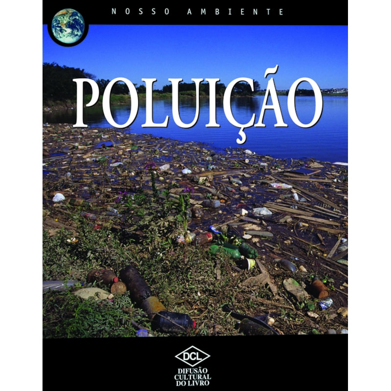NOSSO AMBIENTE - POLUIÇÃO