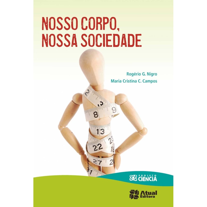 NOSSO CORPO, NOSSA SOCIEDADE