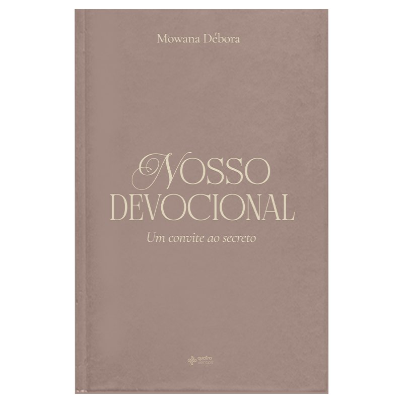 Nosso Devocional: Um convite ao secreto
