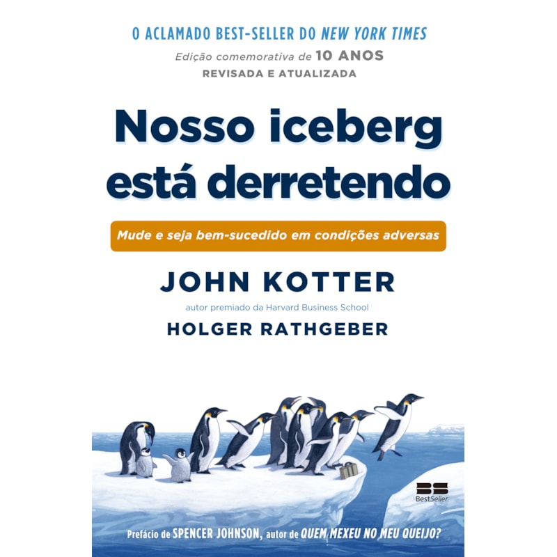 NOSSO ICEBERG ESTÁ DERRETENDO (EDIÇÃO COMEMORATIVA)