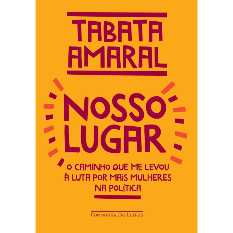 Nosso lugar: o caminho que me levou à luta por mais mulheres na política
