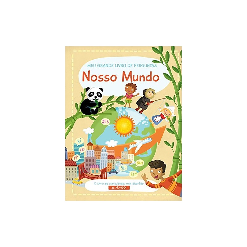 NOSSO MUNDO : MEU GRANDE LIVRO DE PERGUNTAS