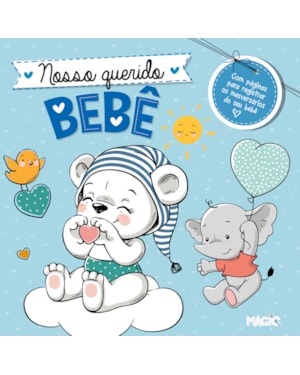 NOSSO QUERIDO BEBÊ (MAGIC KIDS)