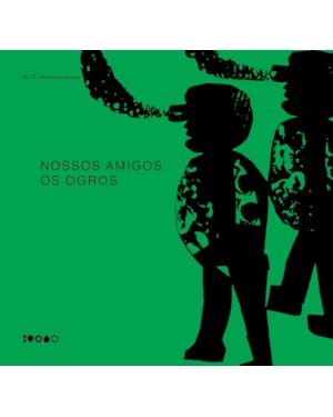 NOSSOS AMIGOS, OS OGROS: LIVRO ALTAMENTE RECOMENDÁVEL FNLIJ 2025