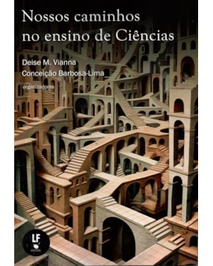 NOSSOS CAMINHOS NO ENSINO DE CIÊNCIAS