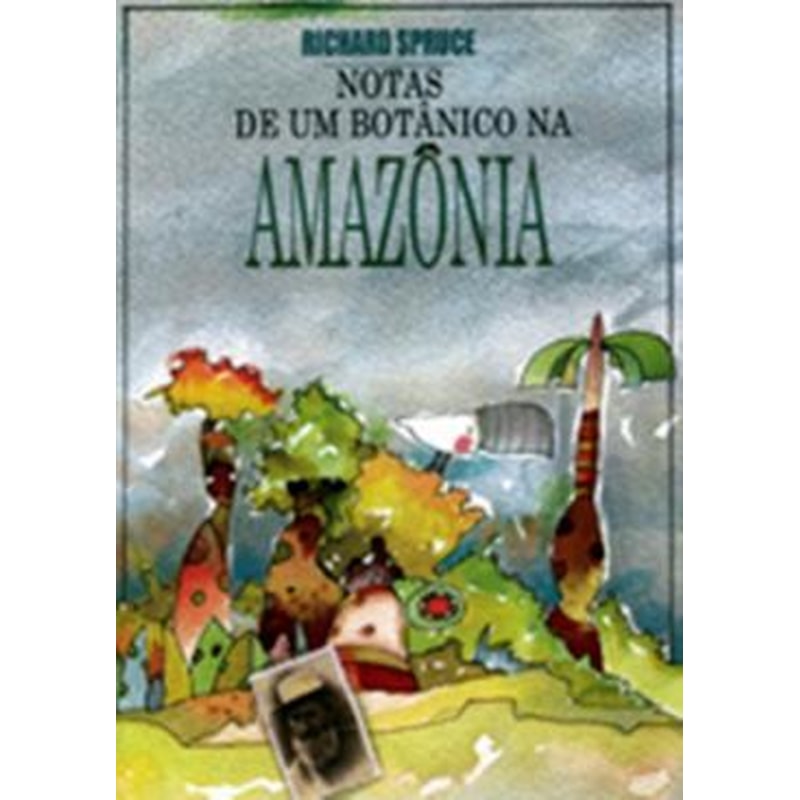 NOTAS DE UM BOTÂNICO NA AMAZÔNIA