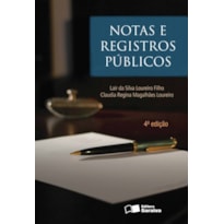 NOTAS E REGISTROS PÚBLICOS - 4ª EDIÇÃO DE 2012