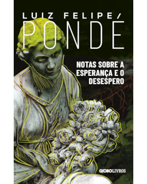 NOTAS SOBRE A ESPERANÇA E O DESESPERO