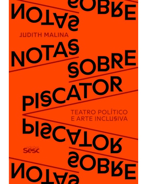 NOTAS SOBRE PISCATOR: TEATRO POLÍTICO E ARTE INCLUSIVA