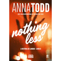 NOTHING LESS: A HISTÓRIA DE LANDON - LIVRO II