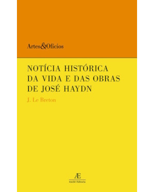 NOTÍCIA HISTÓRICA DA VIDA E DAS OBRAS DE JOSÉ HAYDN