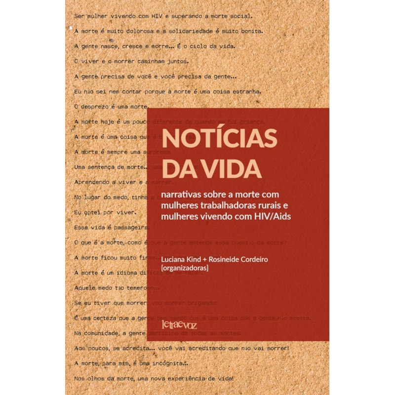 NOTÍCIAS DA VIDA: NARRATIVAS SOBRE A MORTE COM MULHERES TRABALHADORAS RURAIS E MULHERES VIVENDO COM HIV/AIDS