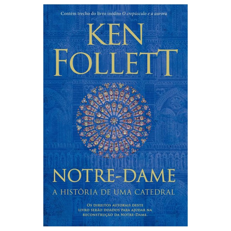 NOTRE-DAME: A HISTÓRIA DE UMA CATEDRAL