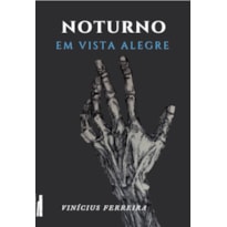 Noturno em vista alegre