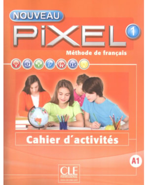 NOUVEAU PIXEL 1 - CAHIER D´ACTIVITES