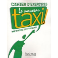 NOUVEAU TAXI ! 2 - CAHIER D´EXERCICES