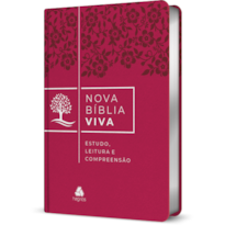 NOVA BÍBLIA VIVA - FLORES: ESTUDO, LEITURA E COMPREENSÃO