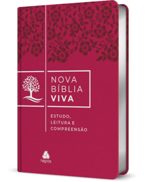 Nova Bíblia Viva - Flores: Estudo, leitura e compreensão