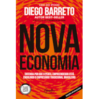 NOVA ECONOMIA - EDIÇÃO ATUALIZADA: ENTENDA POR QUE O PERFIL EMPREENDEDOR ESTÁ ENGOLINDO O EMPRESÁRIO TRADICIONAL BRASILEIRO