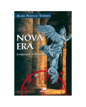 NOVA ERA - A RELIGIOSIDADE DO PÓS-MODERNO