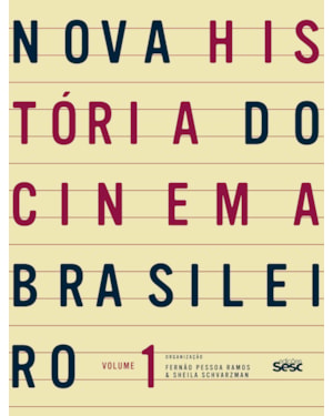 NOVA HISTÓRIA DO CINEMA BRASILEIRO I