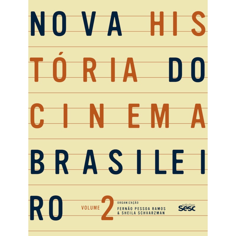 NOVA HISTÓRIA DO CINEMA BRASILEIRO II