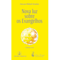 NOVA LUZ SOBRE OS EVANGELHOS