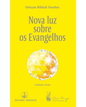 NOVA LUZ SOBRE OS EVANGELHOS