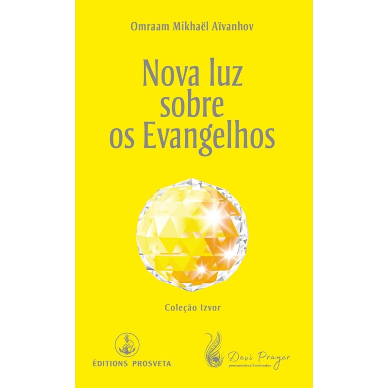 NOVA LUZ SOBRE OS EVANGELHOS