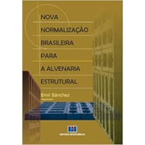 Nova normalização brasileira para a alvenaria estrutural