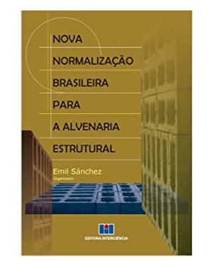 Nova normalização brasileira para a alvenaria estrutural