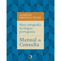 NOVA ORTOGRAFIA DA LÍNGUA PORTUGUESA: GUIA PRÁTICO: GUIA PRÁTICO