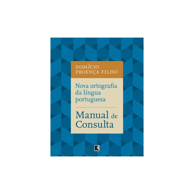 NOVA ORTOGRAFIA DA LÍNGUA PORTUGUESA: GUIA PRÁTICO: GUIA PRÁTICO