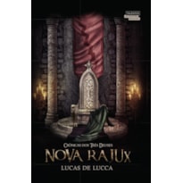 NOVA RAJUX - CRÔNICAS DOS TRÊS DEUSES