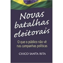 NOVAS BATALHAS ELEITORAIS - 1