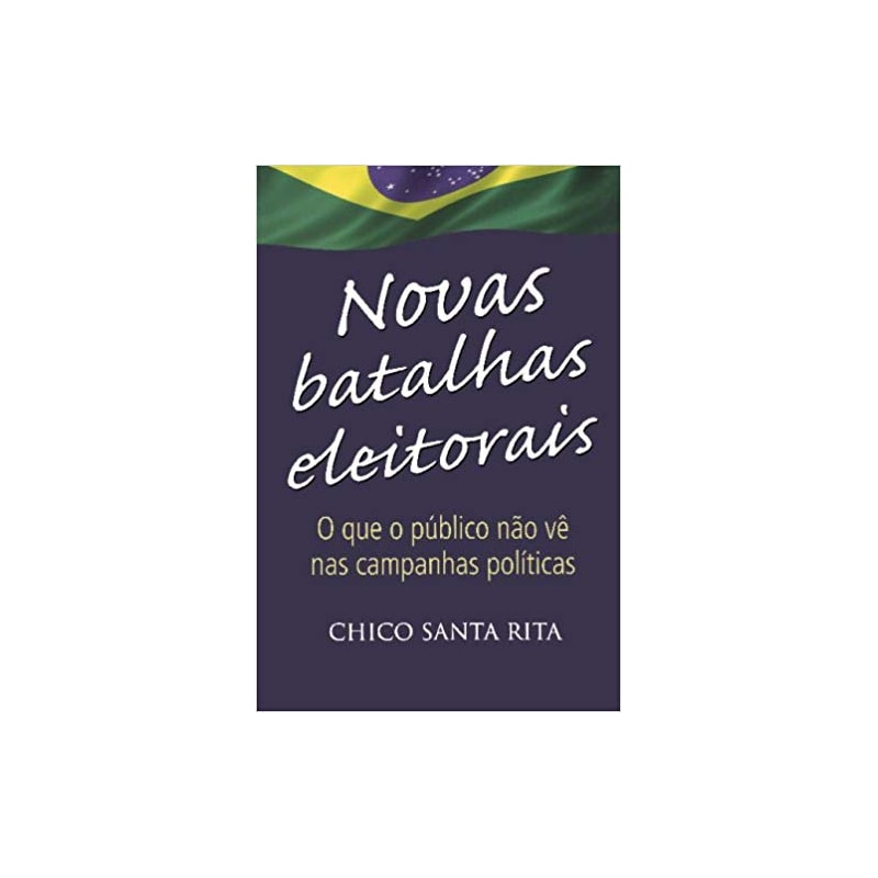 NOVAS BATALHAS ELEITORAIS - 1