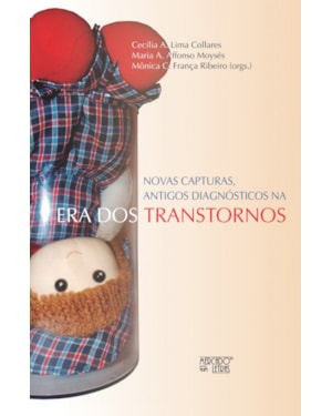 Novas capturas, antigos diagnósticos na era dos transtornos