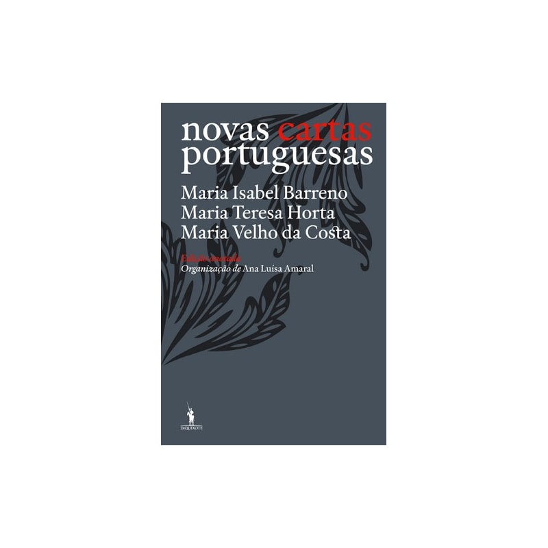 NOVAS CARTAS PORTUGUESAS - (EDIÇÃO ANOTADA)