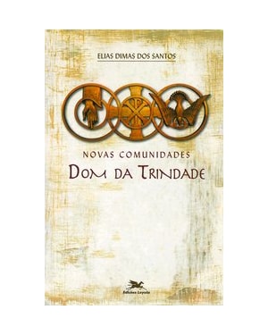 NOVAS COMUNIDADES: DOM DA TRINDADE