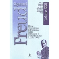 Novas conferências introdutórias sobre psicanálise e outros trabalhos (1932-1936)