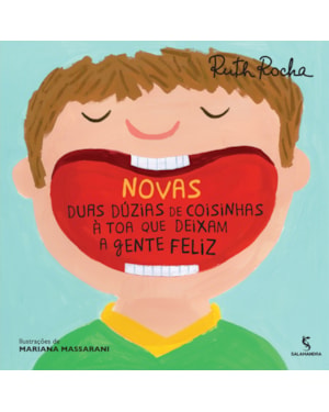 Novas duas dúzias de coisinhas à toa que deixam a gente feliz