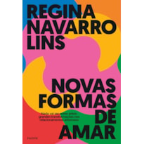 NOVAS FORMAS DE AMAR: 2ª EDIÇÃO