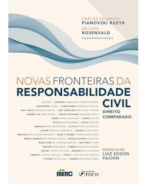 NOVAS FRONTEIRAS DA RESPONSABILIDADE CIVIL - DIREITO COMPARADO