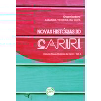NOVAS HISTÓRIAS DO CARIRI VOLUME 1
