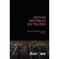 NOVAS HISTÓRIAS DO TEATRO