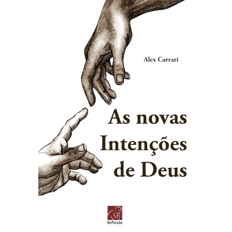 NOVAS INTENÇÕES DE DEUS, AS