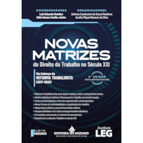 Novas matrizes do direito do trabalho no século XXI - 2ª edição: um balanço da reforma trabalhista (2017-2026)